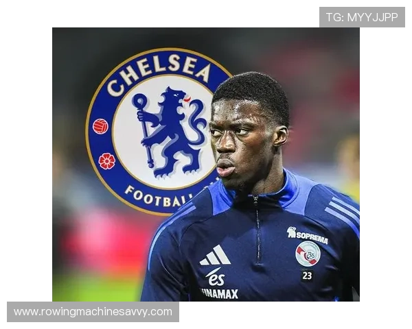 切尔西大规模引援效果争议，高投入能否转化为球队实际战力仍需检验